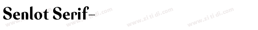 Senlot Serif字体转换 Senlot Serif字体转换